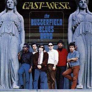 Butterfield Blues Band - East-West - CD - The CD Exchange