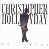 Hollyday, Christopher | On Course - The CD Exchange