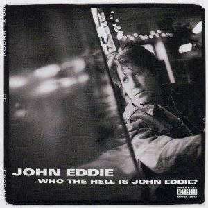 Eddie, John | Who The Hell Is John Eddie - The CD Exchange