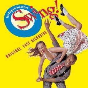 Soundtrack - Swing! (Original Broadway Cast) - CD - The CD Exchange