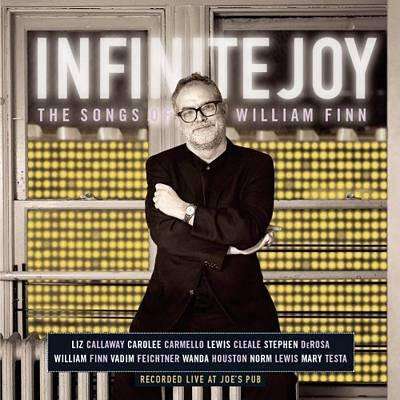 Various Artists | Infinite Joy: The Songs Of William Finn - The CD Exchange