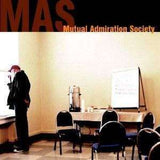 Mutual Admiration Society | Mutual Admiration Society - The CD Exchange