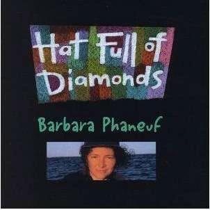 Phaneuf, Barbara | Hat Full Of Diamonds