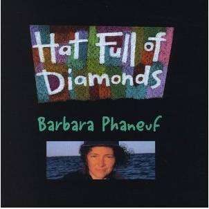 Phaneuf, Barbara | Hat Full Of Diamonds - The CD Exchange
