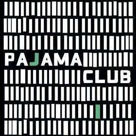 Pajama Club | Pajama Club - The CD Exchange