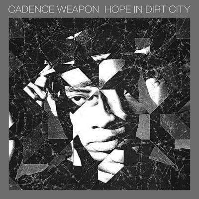 Cadence Weapon - Hope In Dirt City - CD - The CD Exchange