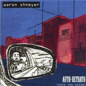 Shneyer, Aaron | Auto-Retrato: Have You Heard - The CD Exchange