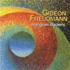Freudmann, Gideon | Hologram Crackers - The CD Exchange