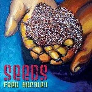 Fred Arcoleo - Seeds - CD