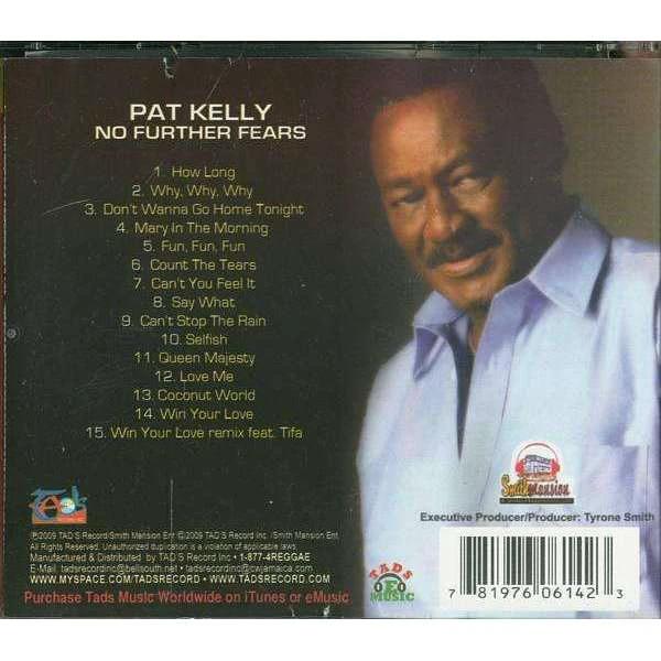Kelly, Pat | No Further Fears (OOP)