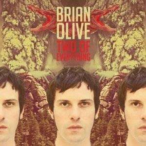 Olive, Brian | Two Of Everything - The CD Exchange