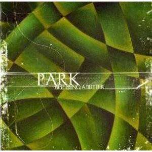 Park | Building A Better - The CD Exchange