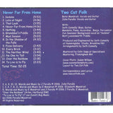 Two Cat Folk | Never Far From Home - The CD Exchange