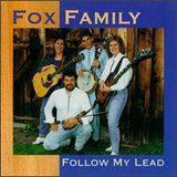 Fox Family | Follow My Lead - The CD Exchange