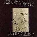 Nichols, Jeb Loy | Lovers Knot - The CD Exchange