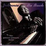 Johnson, Johnnie | Johnnie Be Back (OOP) - The CD Exchange