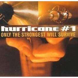 Hurricane #1 | Only The Strongest Will Survive - The CD Exchange