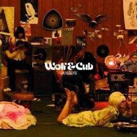 Wolf & Cub - Vessels - CD