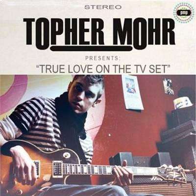 Mohr, Topher | True Love On The TV Set - The CD Exchange