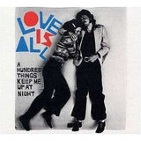 Love Is All | A Hundred Things Keep Me Up At Night - The CD Exchange