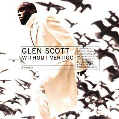 Scott, Glen | Without Vertigo - The CD Exchange