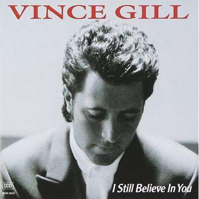 Vince Gill - I Still Believe In You - CD