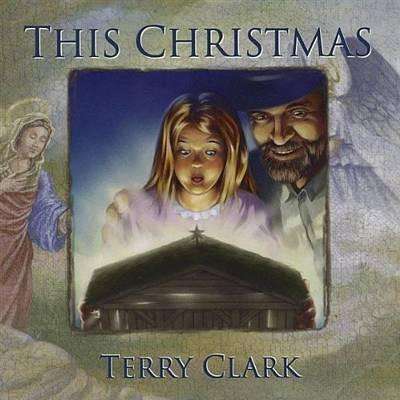 Clark, Terry | This Christmas - The CD Exchange