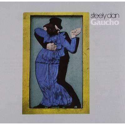 Steely Dan | Gaucho - The CD Exchange