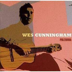 Cunningham, Wes | Pollyanna - The CD Exchange