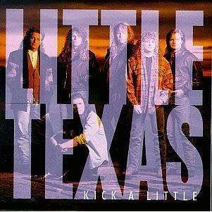 Little Texas | Kick A Little - The CD Exchange