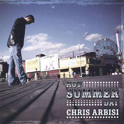 Chris Arbisi - Hot Summer Day - CD - The CD Exchange