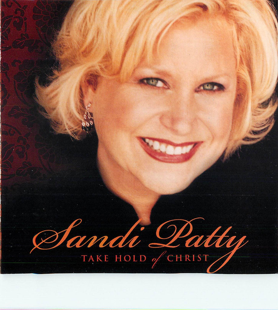 Sandi Patti - Take Hold of Christ - CD - The CD Exchange