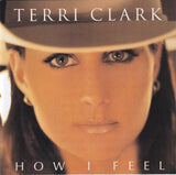 Terri Clark - How I Feel - CD