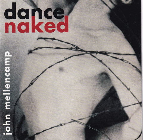 John Mellencamp - Dance Naked - Used CD - The CD Exchange