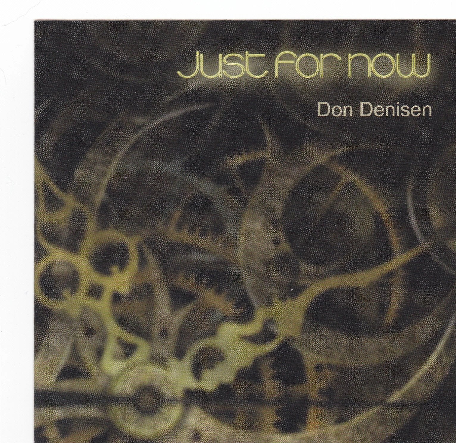 Don Denisen - Just for Now - CD