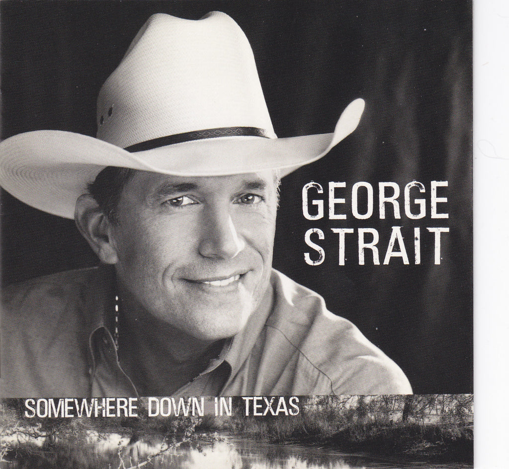 George Strait - Somewhere Down in Texas - CD,CD,The CD Exchange