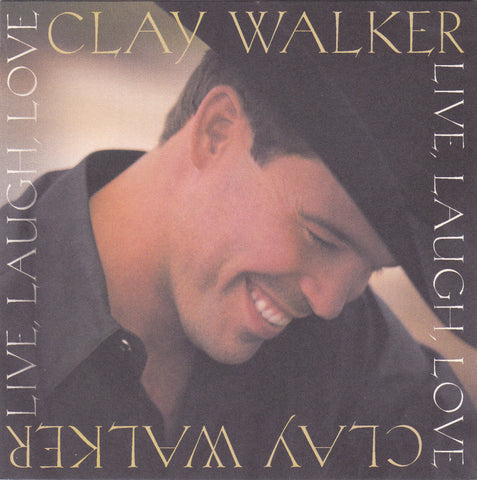 Clay Walker - Live, Laugh, Love - CD,CD,The CD Exchange