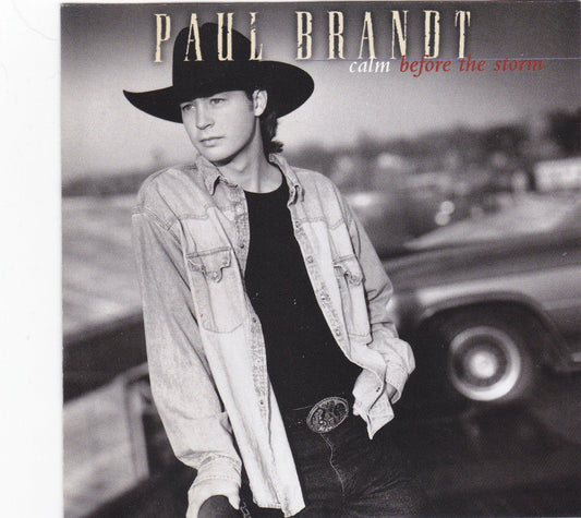 Paul Brandt - Calm Before the Storm - CD