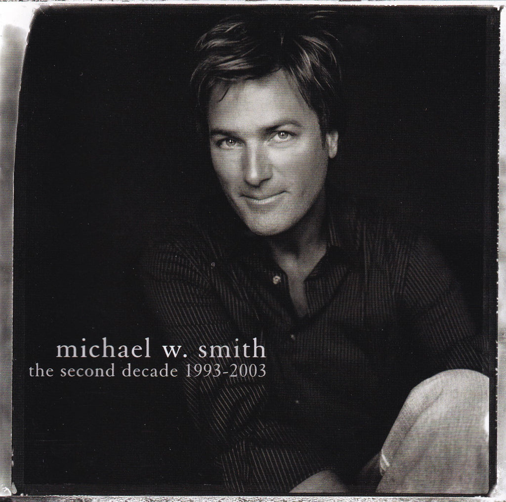 Michael W. Smith - Second Decade 1993-2003 - CD,CD,The CD Exchange