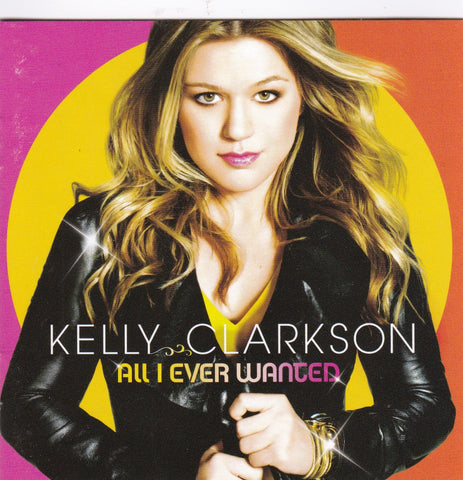 Kelly Clarkson - All I Ever Wanted - CD,The CD Exchange