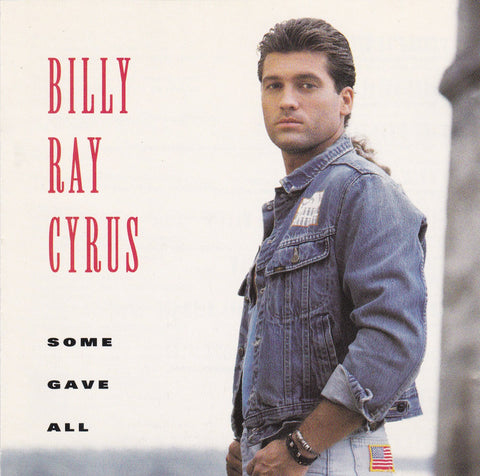 Billy Ray Cyrus - Some Gave All - CD - The CD Exchange
