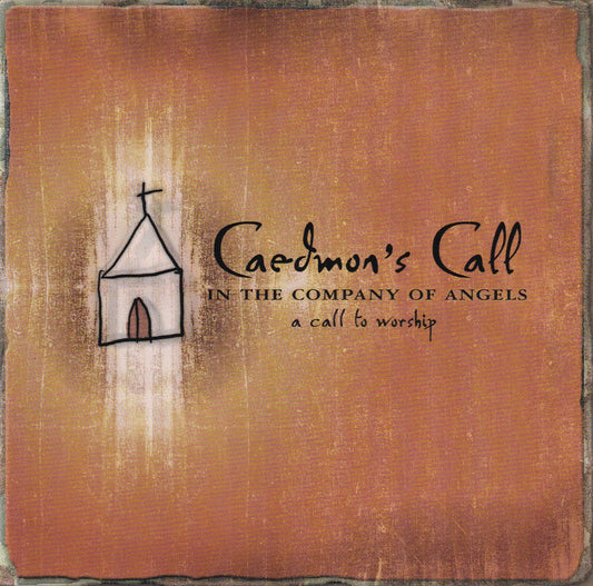 Caedmon's Call - In the Company of Angels - CD