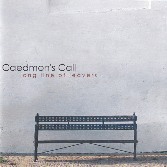 Caedmon's Call - Long Line Of Leavers - CD