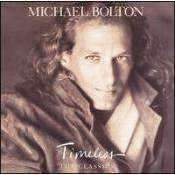 Michael Bolton - Timeless: The Classics - CD - The CD Exchange