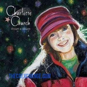 Charlotte Church - Dream A Dream - Used CD - The CD Exchange