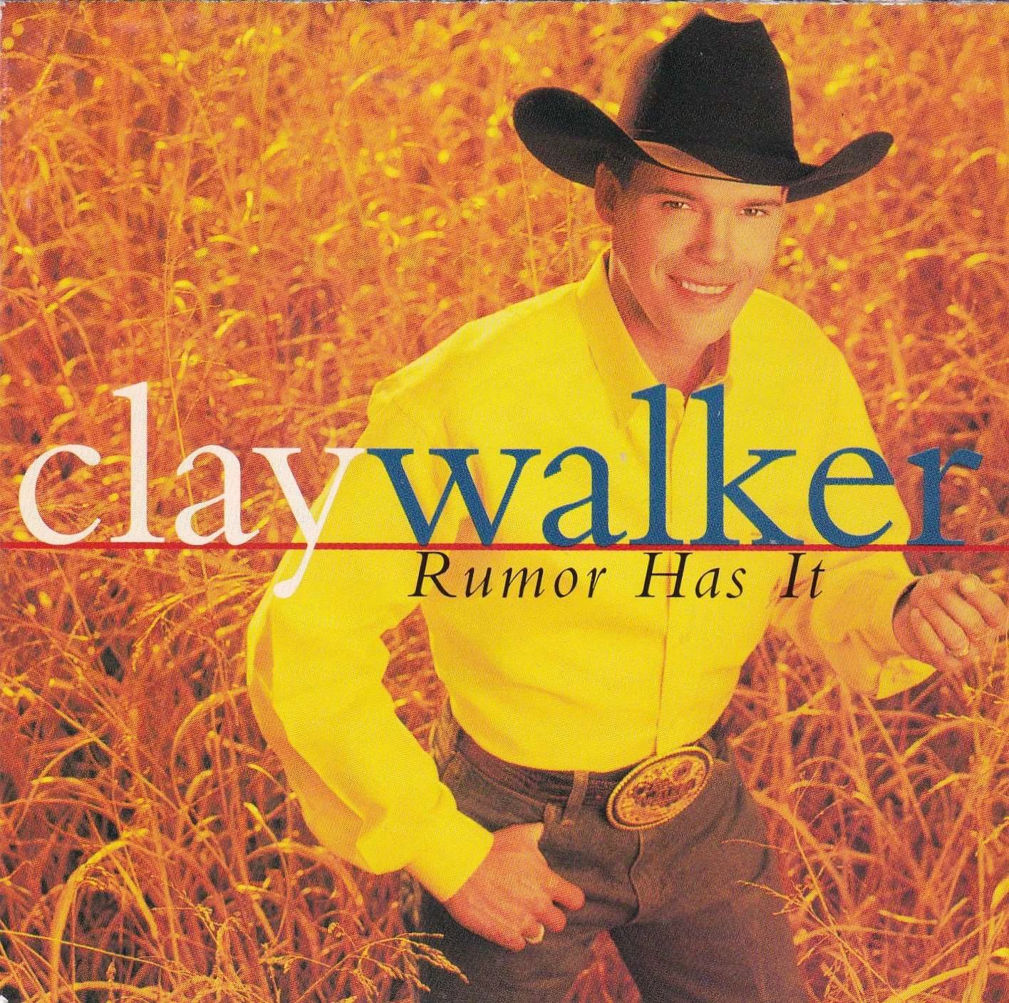 Clay Walker - Rumor Has It - CD
