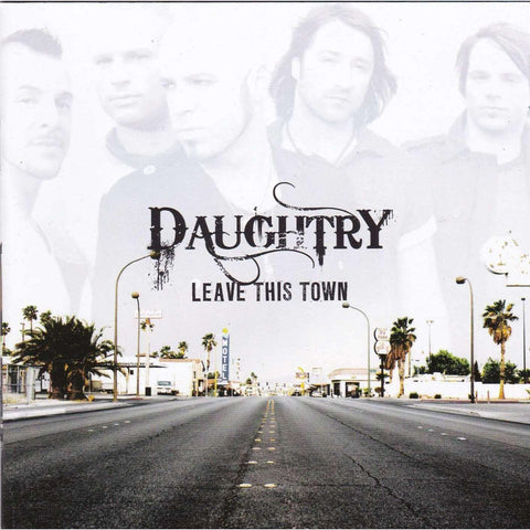 Daughtry - Leave This Town - Used Music CD - The CD Exchange