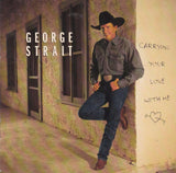 George Strait - Carrying Your Love With Me - CD - The CD Exchange