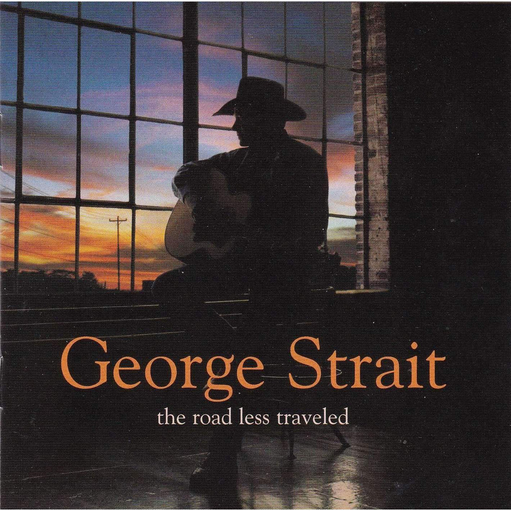 George Strait - The Road Less Traveled - Used CD - The CD Exchange