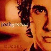 Josh Groban - Closer - Used CD